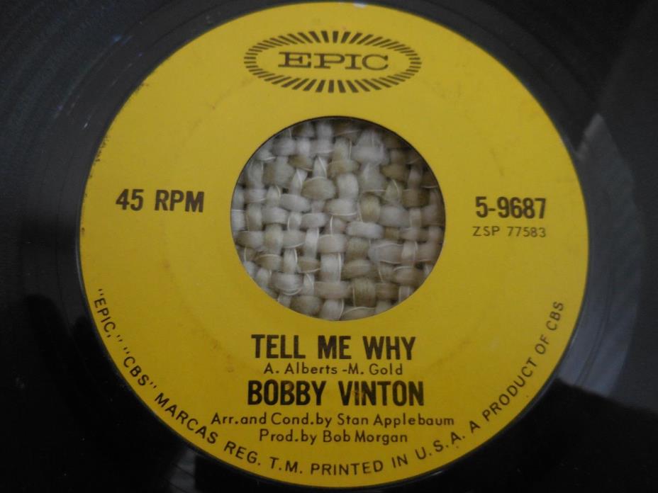BOBBY VINTON==TELL ME WHY  B/W  REMEMBERING==45=VG+