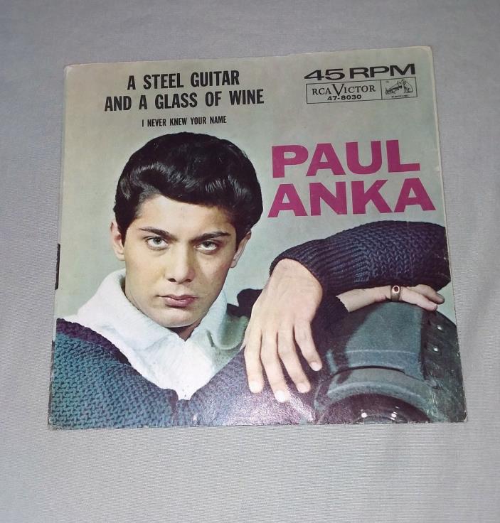 PAUL ANKA TEEN POP 45 PIC SLEEVE A STEEL GUITAR & A GLASS OF WINE/I NEVER KNEW