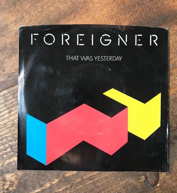 Foreigner-That Was YesterdayAtlantic-45 RPM Record Sleeve-Cover-7