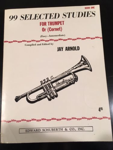 99 Selected Studies for Trumpet by Jay Arnold. Early to Intermediate