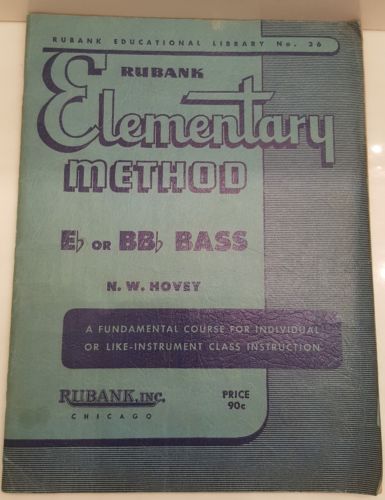 Vintage Rubank Elementary Method E or BB Bass N.W. Hovey Music Paperback Book
