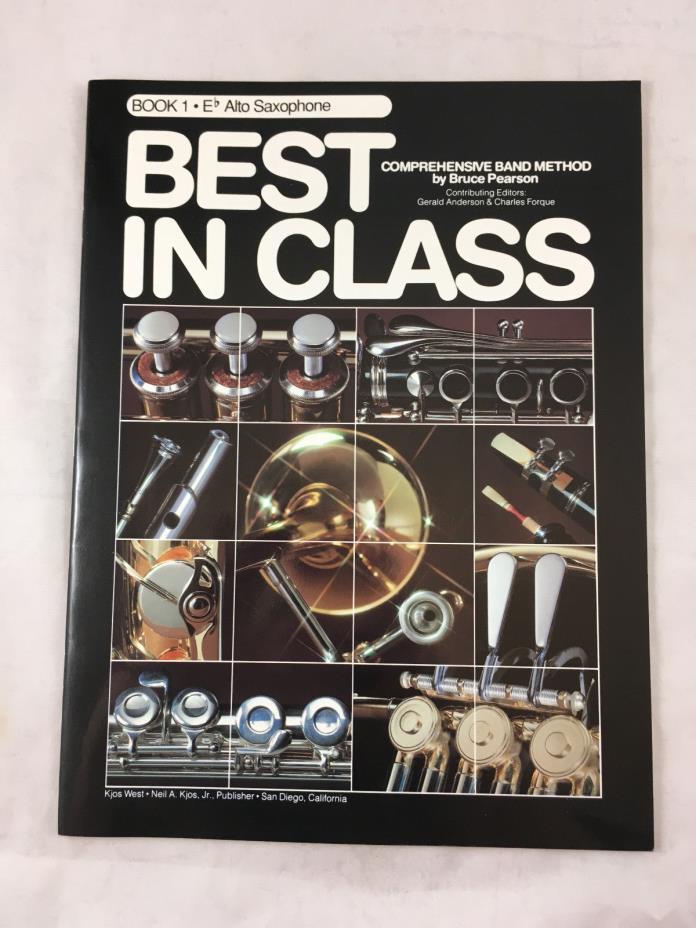 Best in Class. Alto Sax E flat Lesson Book. New Old Stock. Comp Music Method