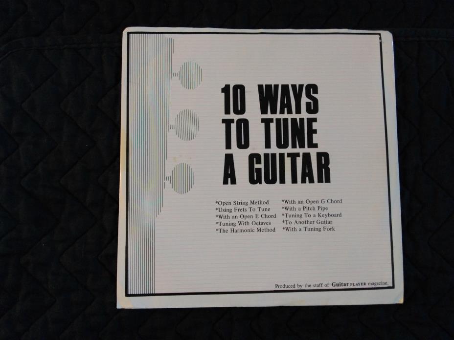 10 Ways to Tune a Guitar RECORD FROM GUITAR PLAYER 1971