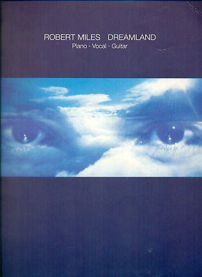 Robert Miles Dreamland songbook Piano score guitar 1997 sheet music song book
