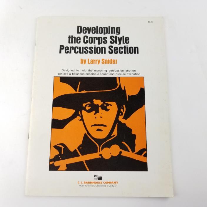 Developing The Corps Style Percussion Section Sheet Music By Larry Snider