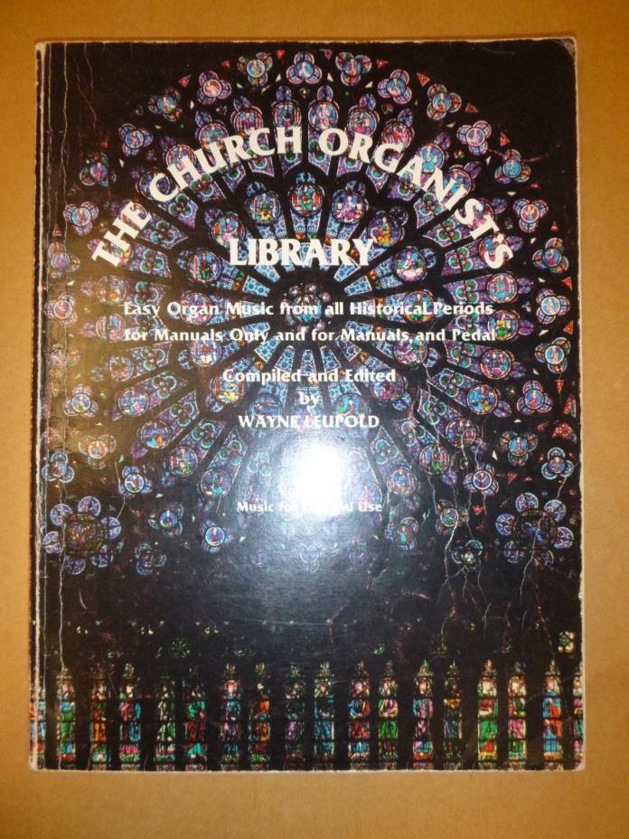 Standard Organ: The Church Organist's Library Volume 1 edited by Wayne Leupold