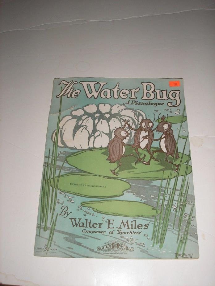 VINTAGE SHEET MUSIC, THE WATER BUG, A PIANOLOGUE, WALTER E. MILES, SAM FOX CO.