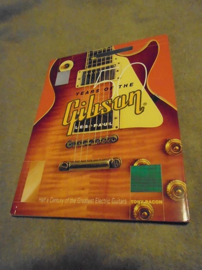 50 Years of Gibson by Tony Bacon - Half a Century of Greatest Electric Guitars