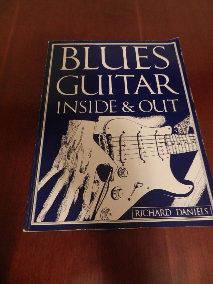 Blues Guitar Inside and Out - Guitar Educational