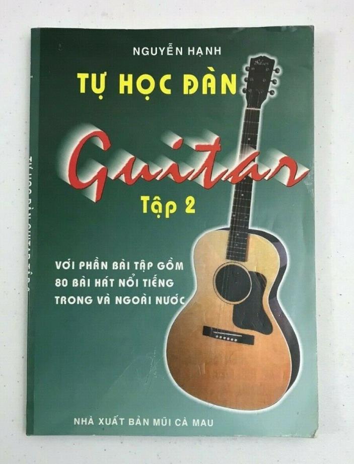 Vietnamese Tu Hoc Dan Guitar Tap 2 Instruction Book Nguyen Hahn 206 pages Music
