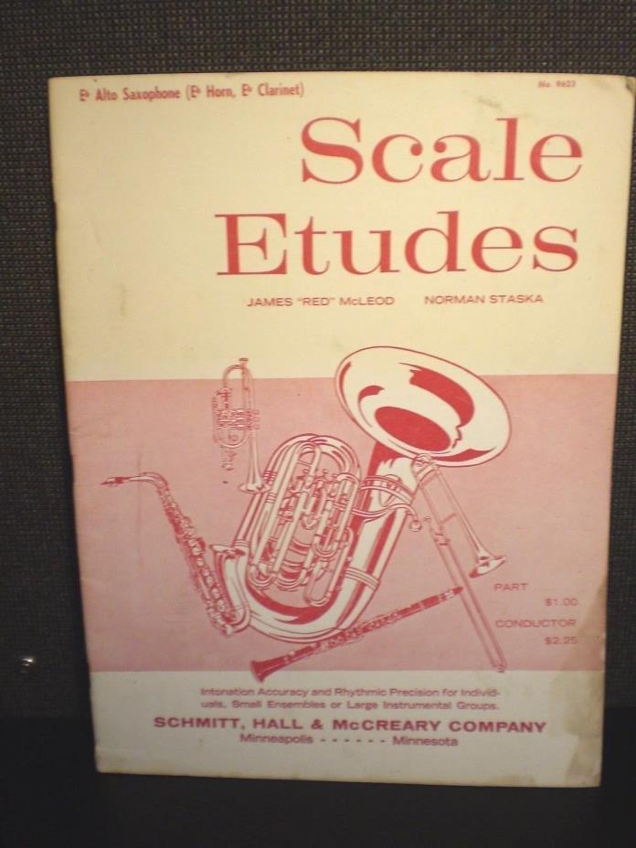 SCALE ETUDES Eb  Alto Saxophone, Horn, Clarinet, MCLEOD & STASKA, 33 pages