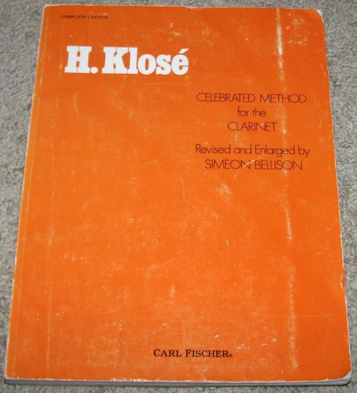 H. Klose Celebrated Method for the Clarinet Revised, Fischer
