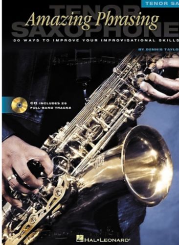 Amazing Phrasing Tenor Saxophone Sax Music Hal Leonard Play-Along Book CD NEW