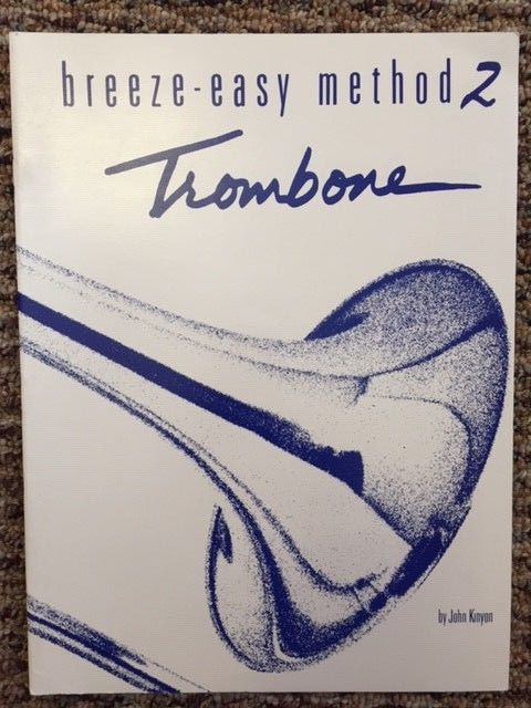 Breeze-Easy Method 2 Trombone by John Kinyon, paperback, 1984