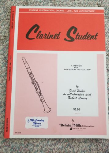 Student Instrumental Course: Clarinet Student, Level 2 Elementary Weber & Lowry