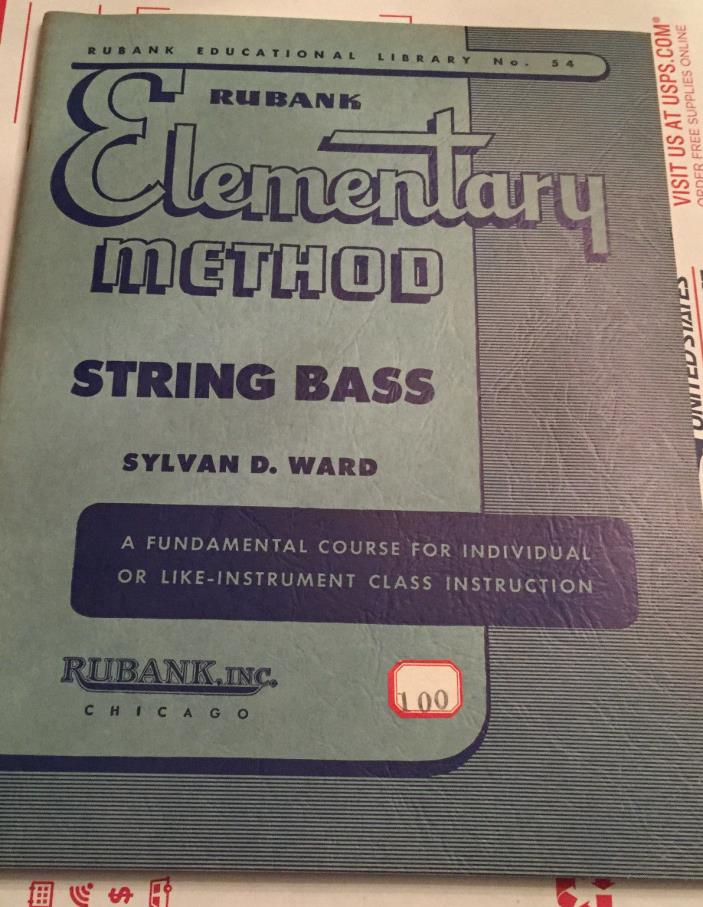 Rubank Elementary Method for String Bass Sylvan D Ward Educational Library No 54