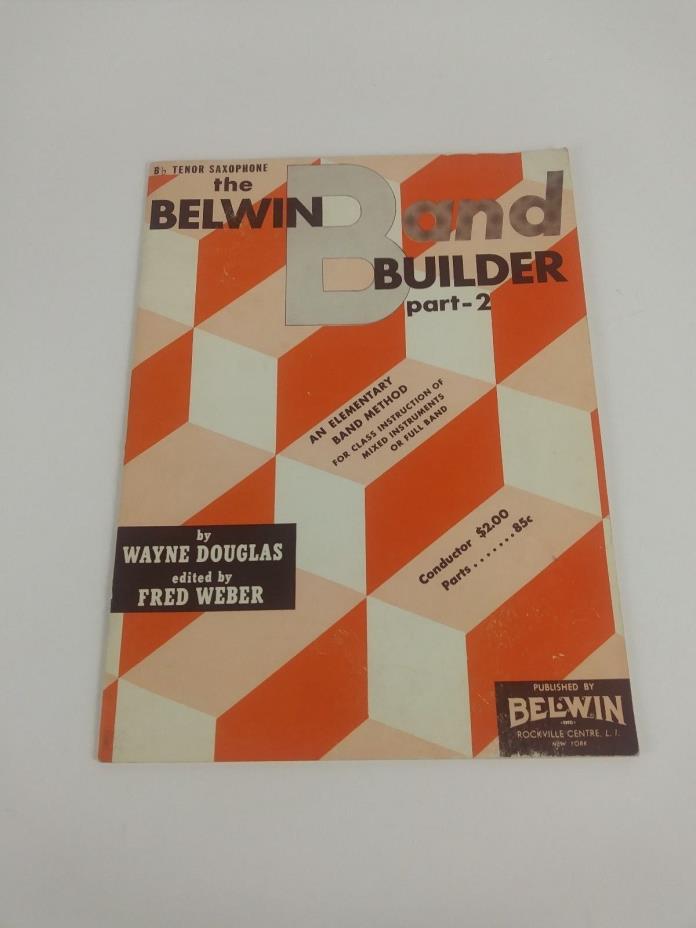 Belwin Band Builder Part 2 Bb Tenor Saxohone Elementary Band Method
