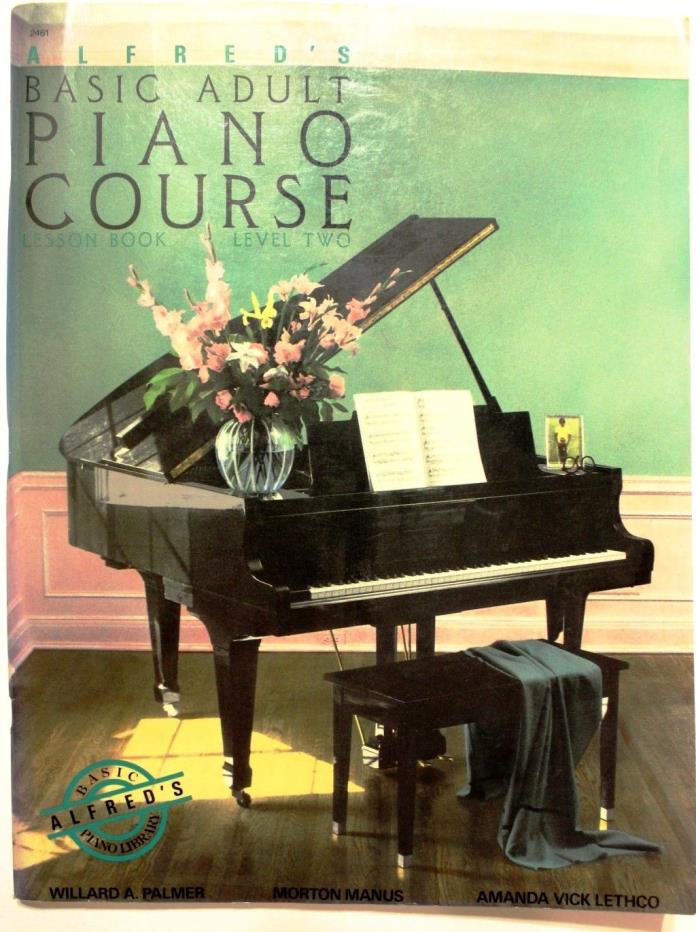 Alfred's Basic Adult Piano Course 1984: Lesson Book Level Two #2461  Music