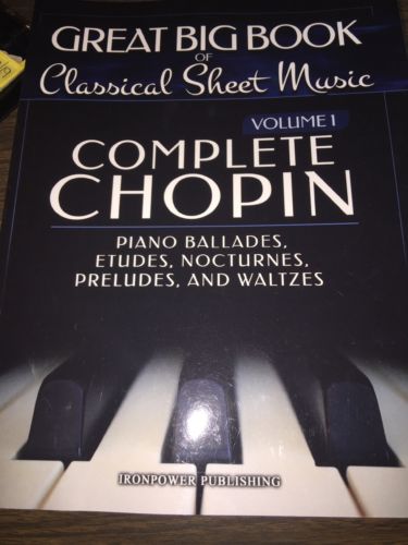 Great Big Book Of Classical Sheet Music Volume 1 Complete Chopin
