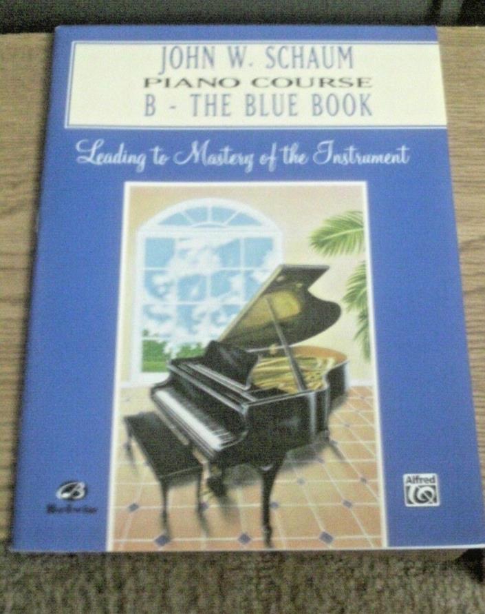 John W.Schaum Piano Course  B-The Blue Book for Grade 1-1/2  by Alfred