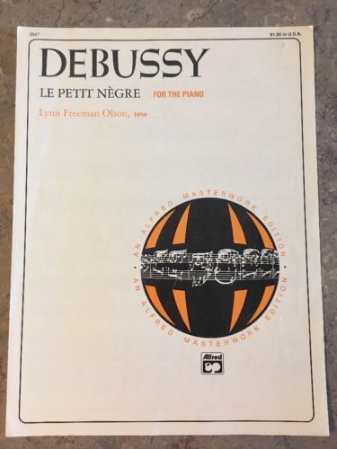 1985 DEBUSSY CAKEWALK LE PRTIT NEGRE Alfred Master Work Prod Sheet Music