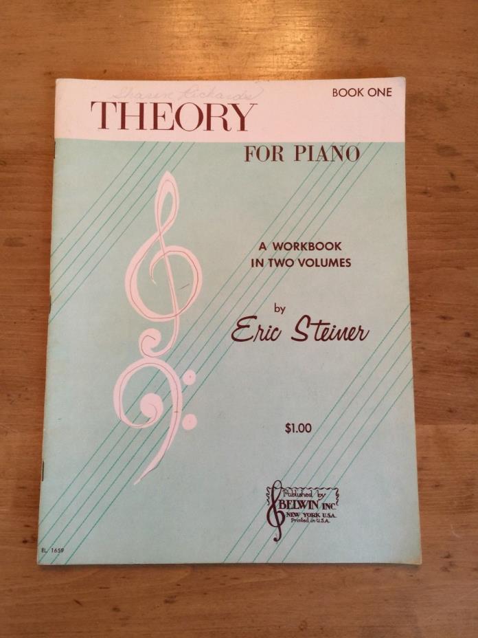 Theory for Piano Workbook Instruction Book #1 by Eric Steiner