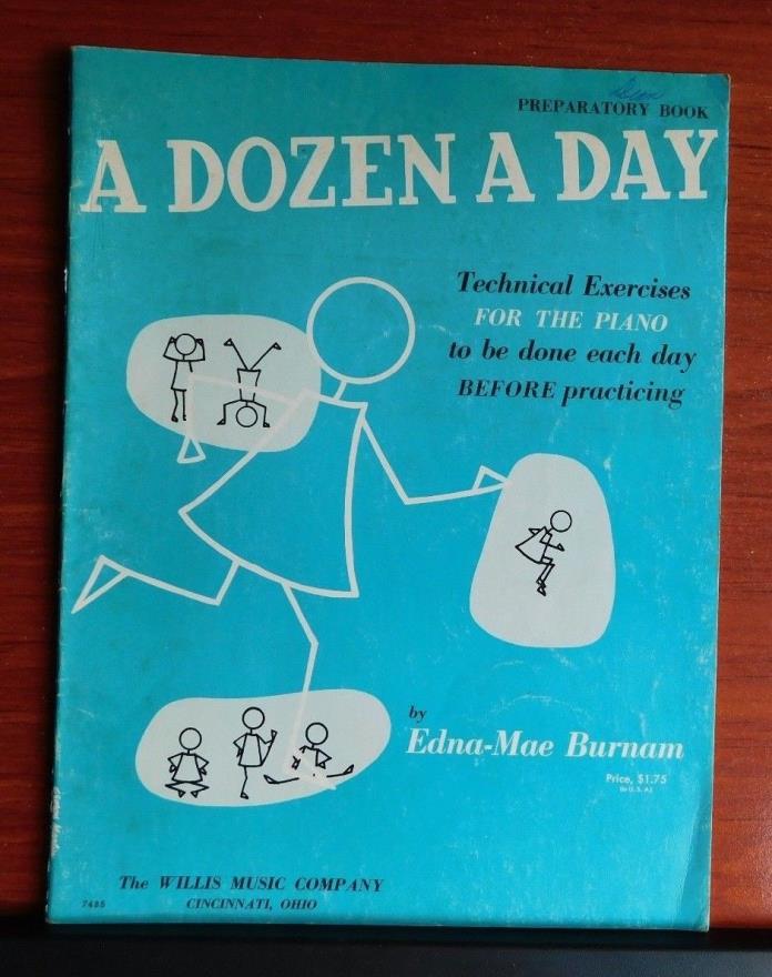 A Dozen A Day: Preparatory: Technical Exercises for Piano - 1957 PB instruction