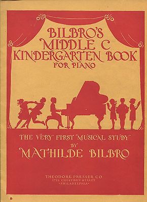 Vintage Music Book Bilbro's Middle C Kindergarten Book for Piano ©1936