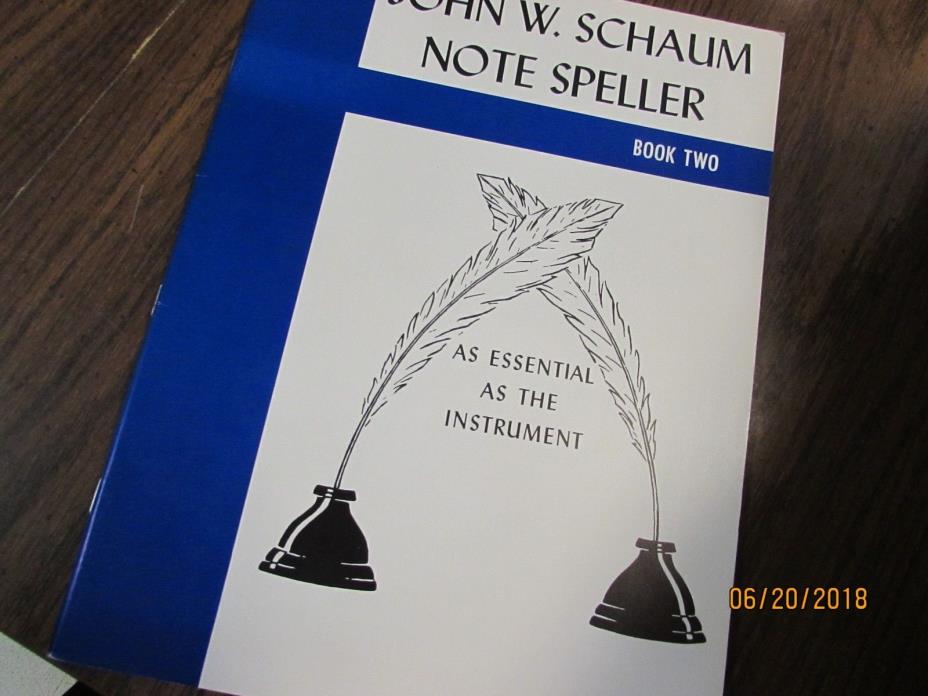 JOHN W. SCHAUM, NOTE SPELLER BOOK 2