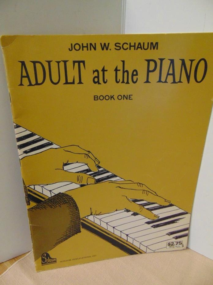 Vtg John W Schaum Adult At The Piano Book One Vtg 1968 31 pgs