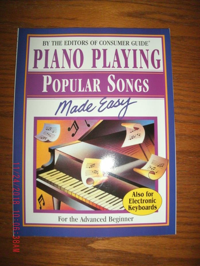 NEW Piano Playing Popular Songs Made Easy, advanced beginner, soft cover 64 pgs