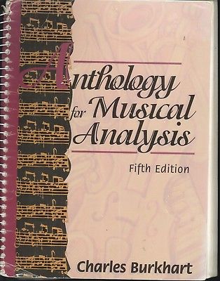 Anthology For Musical Analysis 5th Ed 1994 Burkhart Medieval Rennaissance Modern
