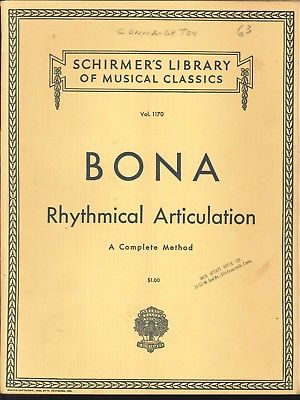 Schirmer #1170 Bona Rhythmical Articulation Complete 1925 4th Ed Music Theory