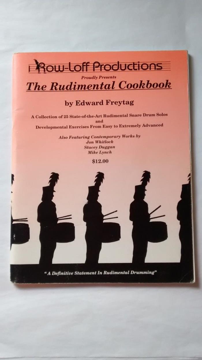 Snare Drum Solos The Rudimental Cookbook Edward Freytag