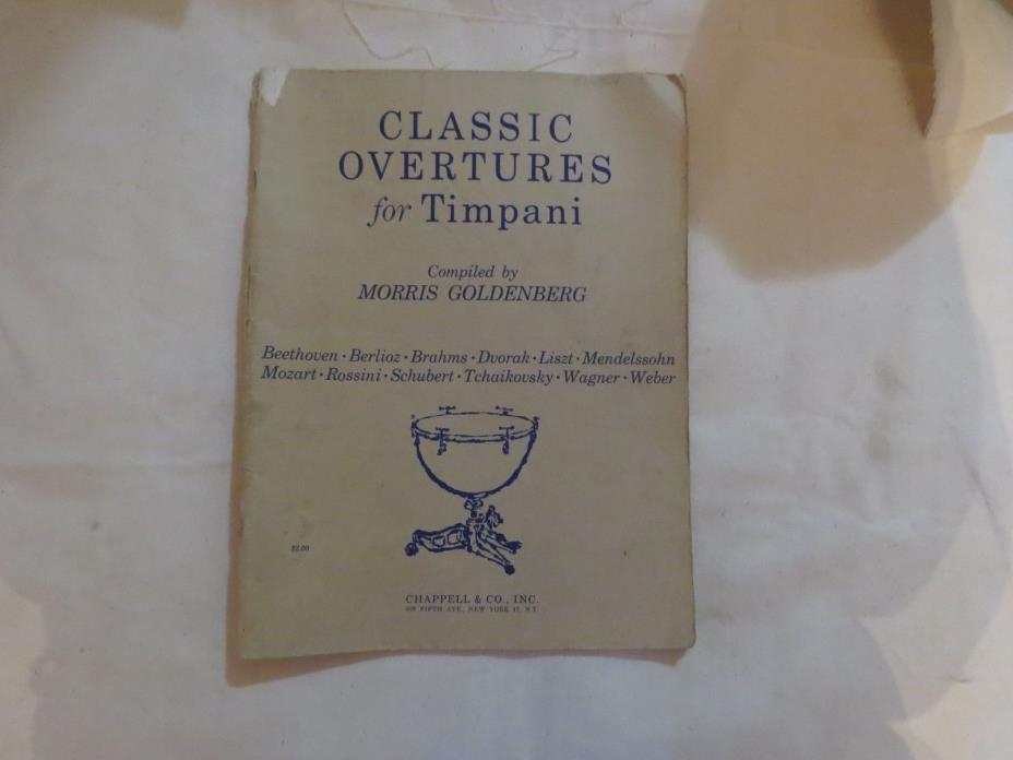 Classic Overtures for Timpani  Compiled by Morris Goldenberg