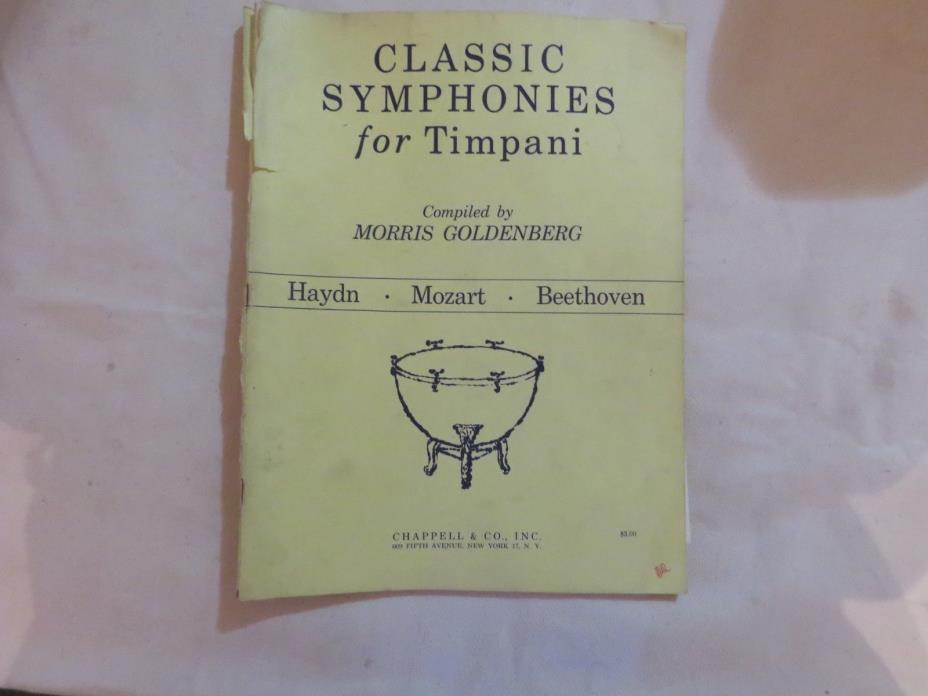 Classic Symphonies for Timpani  Compiled by Morris Goldenberg