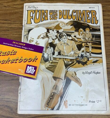 Mel Bay’s Fun With The Dulcimer By Virgil Hughes 1972 With Bonus Pocketbook