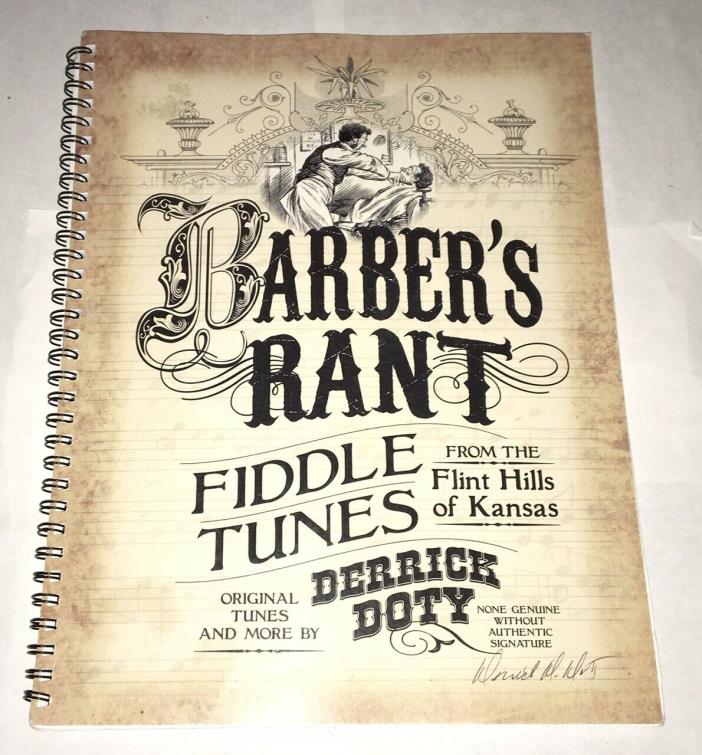 Barber’s Rant Fiddle Tunes from the Flint Hills of Kansas Derrick Doty Ithaca NY