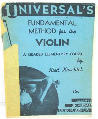 Universal's Fundamental Method for the Violin A Graded Elementary Course Music