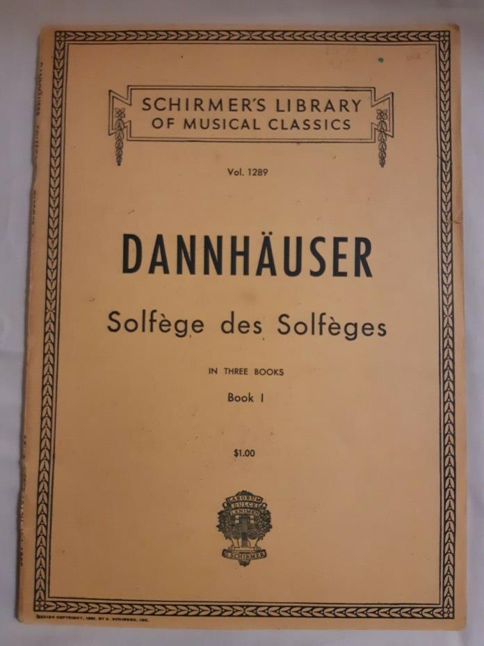 Dannhauser Solfege des Solfeges Book 1 Vol 1289 Shirmer's Library of Music