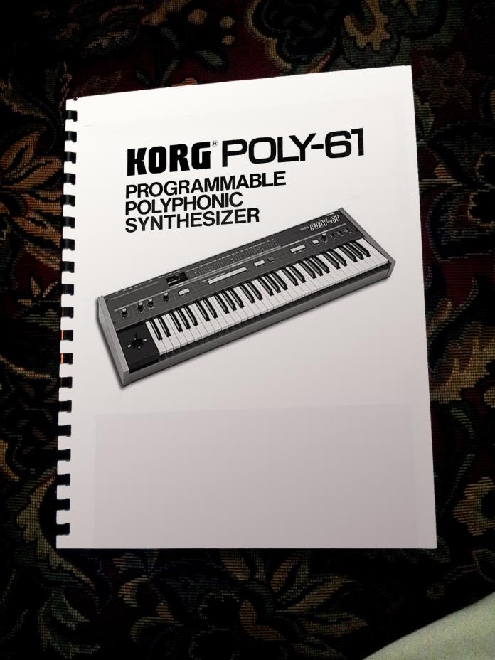 KORG POLY-61 Synth > Owners / Op / instructions manual / [Comb Bound]