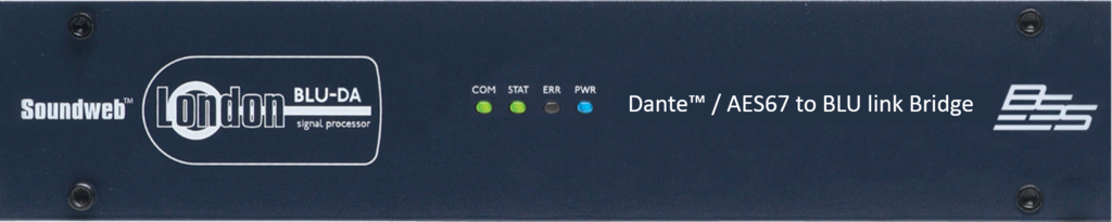 BLU-DA (BLU-DAN) Dante™ / AES67 to BLU link Bridge