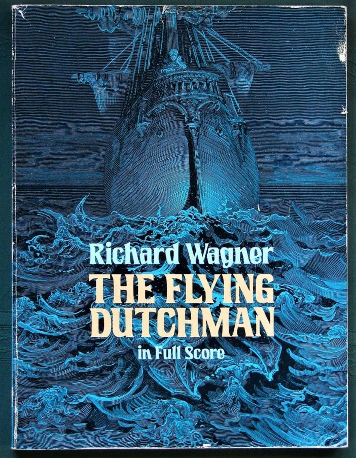 Richard Wagner Opera - The Flying Dutchman - Study Score Sheet Music Book