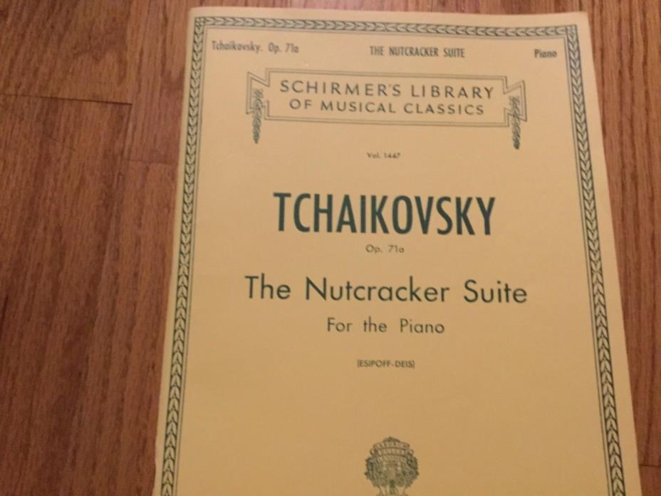 The Nutcracker Suite, Tchaikovsky, transcribed for piano by Esipoff- Deis