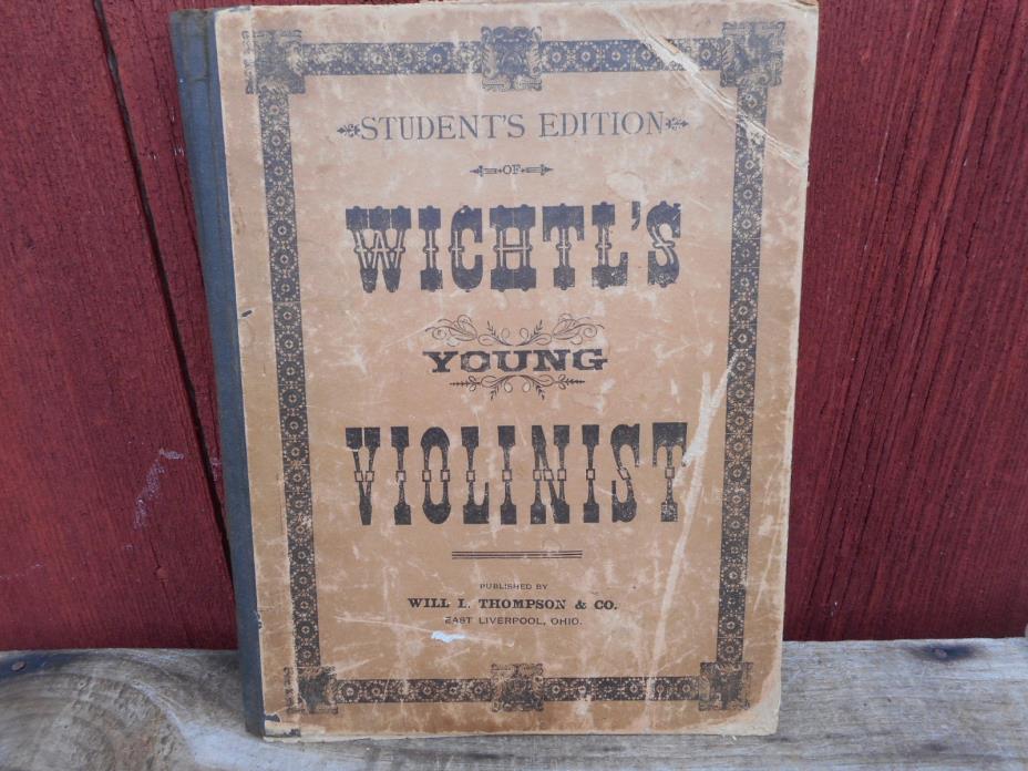 RARE 1800'S STUDENT EDITION Wichtl's Young Violinist