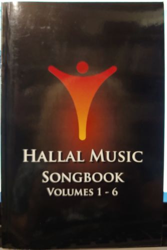 HALLAL MUSIC SONGBOOK Volumes 1-6 Brand new! 128 pages Acappella 4 part harmony