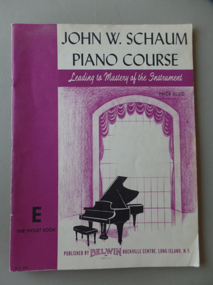 1945 Belwin John W Schaum Piano Course E the Violet Book Leading to Mastery 47pp