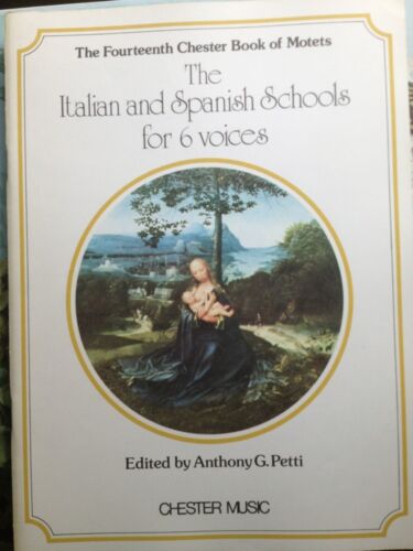 Italian & Spanish School For 6 Voices Fouteenth Chester Music Book Of Motets