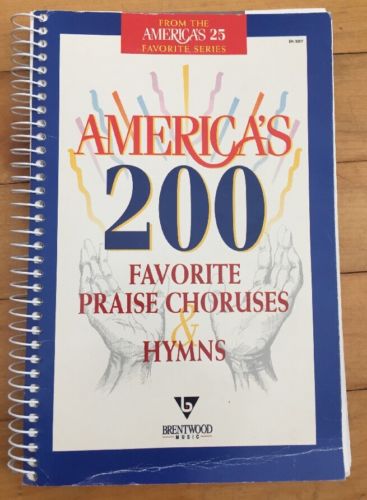 AMERICA'S 200 FAVORITE PRAISE CHORUSES & HYMNS BOOK...BRENTWOOD MUSIC