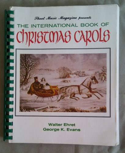 Sheet Music Magazine Presents The International Book Of Christmas Carols. © 1980
